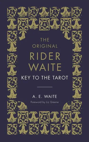 The Key to the Tarot | A.E. Waite