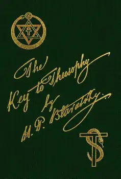 The Key to Theosophy, Hardcover/Helena P. Blavatsky