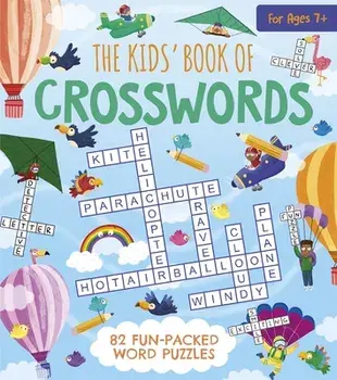 The Kids' Book of Crosswords: 82 Fun-Packed Word Puzzles, Paperback/Gabriele Tafuni