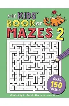 The Kids' Book of Mazes 2 - Gareth Moore