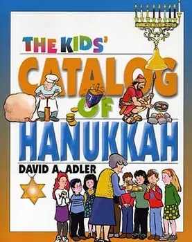 The Kids' Catalog of Hanukkah, Paperback/David A. Adler