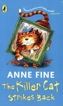 The Killer Cat Strikes Back/Anne Fine