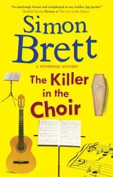 The Killer in the Choir, Hardcover/Simon Brett