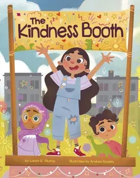 The Kindness Booth, Paperback/Laura K. Murray
