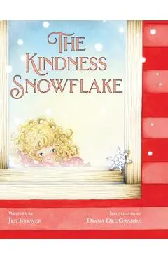 The Kindness Snowflake - Jen Brewer