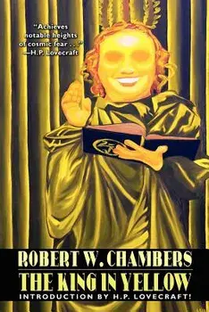 The King in Yellow, Paperback/Robert W. Chambers
