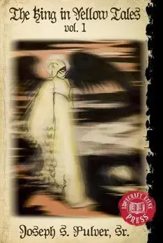 The King in Yellow Tales: Volume 1, Paperback/Rick Lai