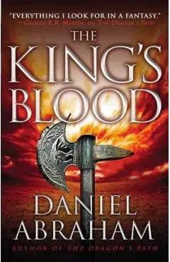 The King's Blood - Daniel Abraham