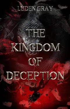 The Kingdom of Deception - Luden Gray