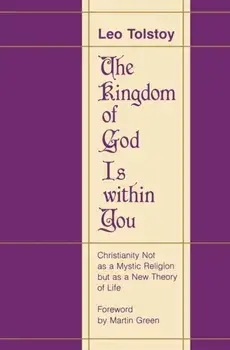 The Kingdom of God Is Within You, Paperback/Leo Nikolayevich Tolstoy