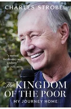 The Kingdom of the Poor: My Journey Home - Charles Strobel