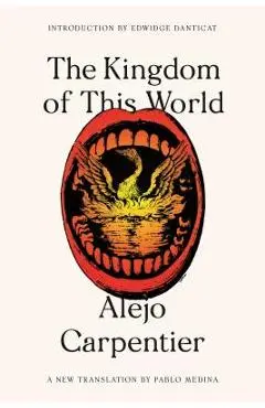 The Kingdom of This World - Alejo Carpentier