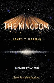 The Kingdom, Paperback/James T. Harman