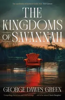 The Kingdoms of Savannah. 'Not to be missed' KARIN SLAUGHTER, Paperback/***