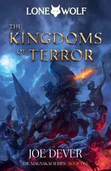 The Kingdoms of Terror. Lone Wolf #6, Paperback/Joe Dever