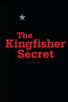 The Kingfisher Secret, Hardcover/Anonymous