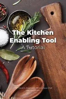 The Kitchen Enabling Tool, Paperback/Chef David S. Davenport