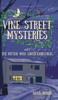 The Kitten Who Saved Christmas, Hardcover/Nova DuBois
