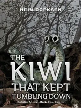 The Kiwi That Kept Tumbling Down, Paperback/Hein Doeksen