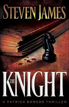 The Knight, Paperback/Steven James