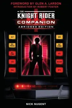 The Knight Rider Companion Abridged Edition, Paperback/Nick Nugent