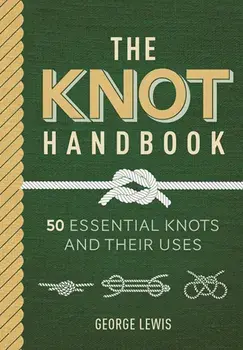 The Knot Handbook, Hardback/George Lewis