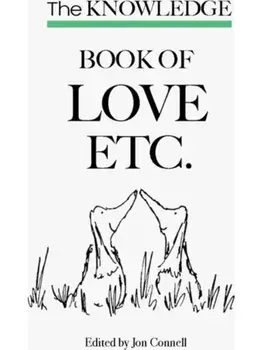The Knowledge book of Love etc., Hardback/***