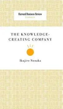 The Knowledge-Creating Company, Hardcover/***
