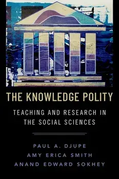 The Knowledge Polity. Teaching and Research in the Social Sciences, Paperback/***
