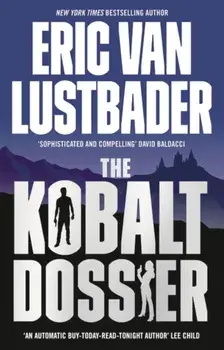 The Kobalt Dossier, Paperback/Eric Van Lustbader