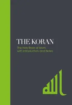 The Koran: The Holy Book of Islam with Introduction and Notes, Hardcover/E. H. Palmer