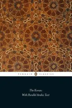 The Koran: With Parallel Arabic Text, Paperback/N. J. Dawood