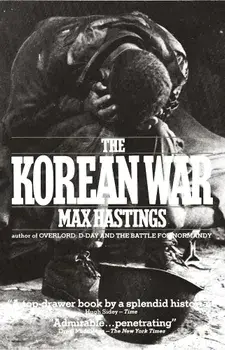 The Korean War, Paperback/Max Hastings
