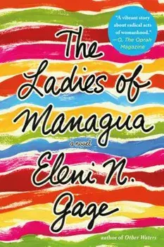 The Ladies of Managua, Paperback/Eleni N. Gage