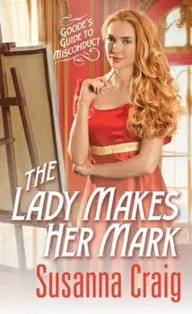 The Lady Makes Her Mark, Paperback/Susanna Craig