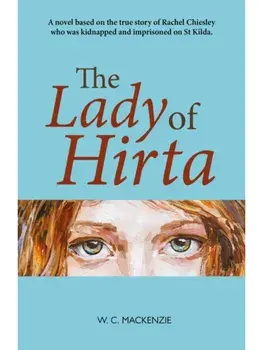 The Lady of Hirta, Paperback/W. C. Mackenzie