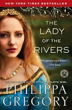 The Lady of the Rivers, Paperback/Philippa Gregory