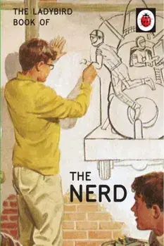 The Ladybird Book of the Nerd, Hardcover/Jason Hazeley
