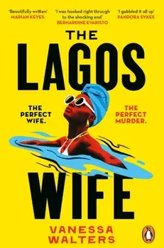 The Lagos Wife, Paperback/Vanessa Walters