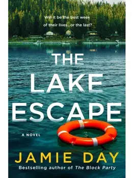 The Lake Escape, Hardback/Jamie Day