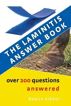 The Laminitis answer book: over 200 questions answered, Paperback/Remco Sikkel