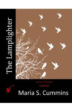 The Lamplighter - Maria S. Cummins