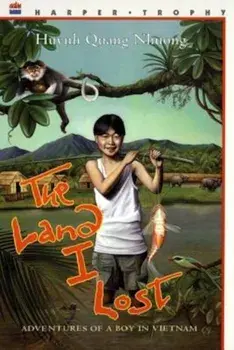 The Land I Lost: Adventures of a Boy in Vietnam, Paperback/Quang Nhuong Huynh