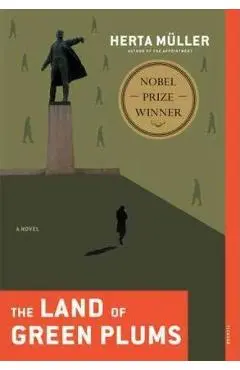The Land of Green Plums - Herta Müller