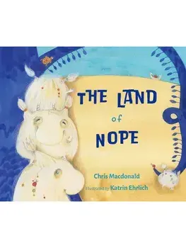 The Land of Nope, Hardback/Chris Macdonald