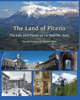 The Land of Piceno, Paperback/Phoebe Leed
