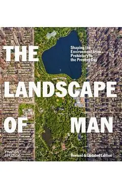 The Landscape of Man: Shaping the Environment from Prehistory to the Present Day - Geoffrey Jellicoe