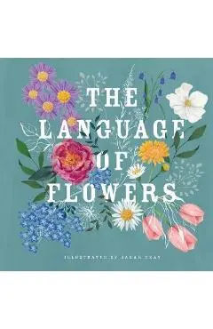 The Language of Flowers - Sarah Cray