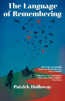 The Language of Remembering, Paperback/Patrick Holloway