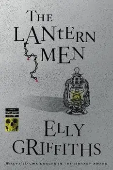 The Lantern Men, Paperback/Elly Griffiths